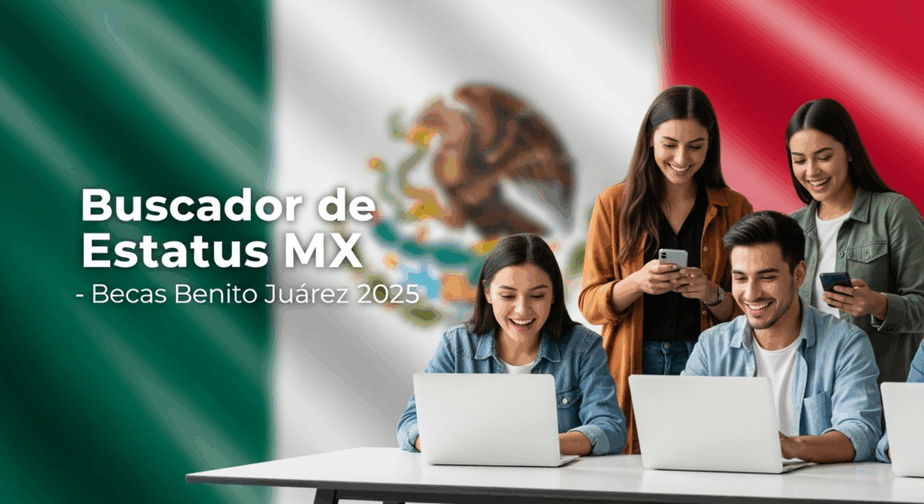 Buscador de Estatus Becas Benito Juárez 2026