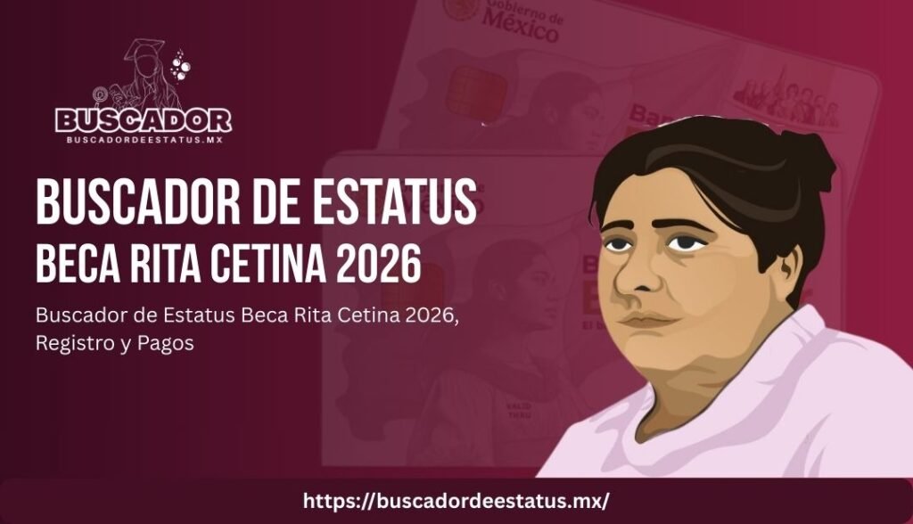 Buscador de Estatus Beca Rita Cetina 2026